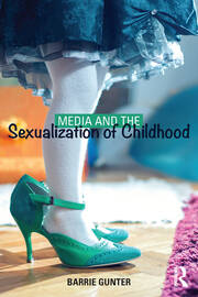 Media and the Sexualization of Childhood book cover