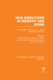 New Directions in Memory and Aging (PLE: Memory): Proceedings of the George A. Talland Memorial Conference book cover