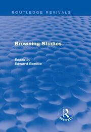 Browning Studies (Routledge Revivals): Being Select Papers by Members of the Browning Society book cover