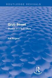 Grub Street (Routledge Revivals): Studies in a Subculture book cover