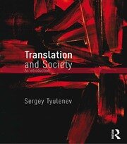 Translation and Society: An Introduction book cover