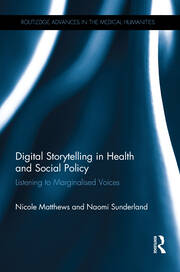 Digital Storytelling in Health and Social Policy: Listening to Marginalised Voices book cover