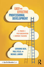 Easy and Effective Professional Development: The Power of Peer Observation to Improve Teaching book cover