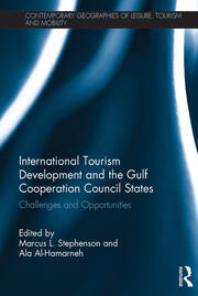 International Tourism Development and the Gulf Cooperation Council States: Challenges and Opportunities book cover