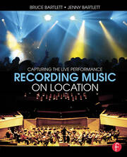 Recording Music on Location: Capturing the Live Performance book cover