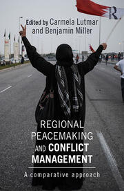 Regional Peacemaking and Conflict Management: A Comparative Approach book cover