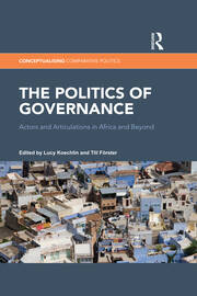 The Politics of Governance: Actors and Articulations in Africa and Beyond book cover