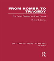 From Homer to Tragedy: The Art of Allusion in Greek Poetry book cover