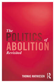 The Politics of Abolition Revisited book cover