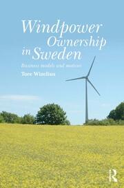 Windpower Ownership in Sweden: Business models and motives book cover