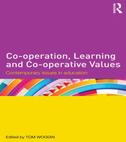 Co-operation, Learning and Co-operative Values: Contemporary issues in education book cover