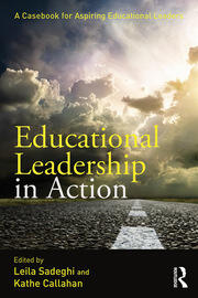 Educational Leadership in Action: A Casebook for Aspiring Educational Leaders book cover