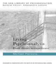 Living Psychoanalysis: From theory to experience book cover
