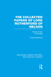 The Collected Papers of Lord Rutherford of Nelson: Volume 3 book cover