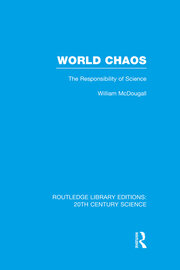 World Chaos: The Responsibility of Science book cover