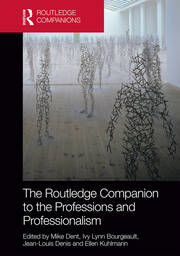 The Routledge Companion to the Professions and Professionalism book cover