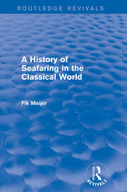 A History of Seafaring in the Classical World (Routledge Revivals) book cover