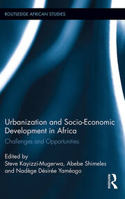 Urbanization and Socio-Economic Development in Africa: Challenges and Opportunities book cover
