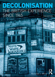 Decolonisation: The British Experience since 1945 book cover