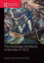 The Routledge Handbook of the War of 1812 book cover