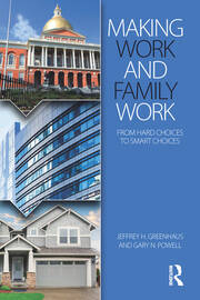 Making Work and Family Work: From hard choices to smart choices book cover