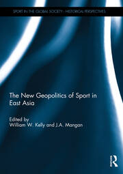 The New Geopolitics of Sport in East Asia book cover