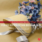 Period Reproduction Buckram Hats: The Costumer’s Guide book cover