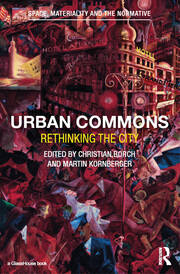 Urban Commons: Rethinking the City book cover