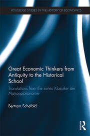 Great Economic Thinkers from Antiquity to the Historical School: Translations from the series Klassiker der National�konomie book cover