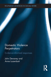 Domestic Violence Perpetrators: Evidence-Informed Responses book cover