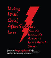 Living With Grief: After Sudden Loss Suicide, Homicide, Accident, Heart Attack, Stroke book cover