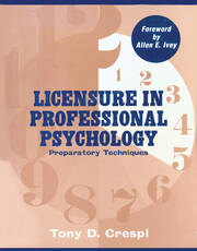 Licensure In Professional Psychology: Preparatory Techniques book cover