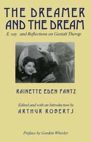 The Dreamer and the Dream: Essays and Reflections on Gestalt Therapy book cover