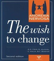 Anorexia Nervosa: The Wish to Change book cover