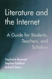 Literature and the Internet: A Guide for Students, Teachers, and Scholars book cover