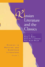 Russian Literature and the Classics book cover
