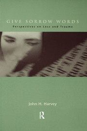 Give Sorrow Words: Perspectives on Loss and Trauma book cover