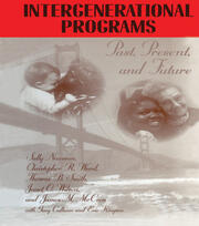 Intergenerational Programs: Past,Present And Future book cover