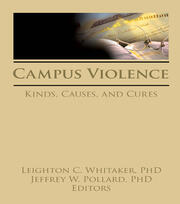 Campus Violence: Kinds, Causes, and Cures book cover