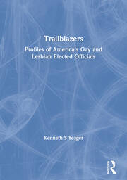 Trailblazers: Profiles of America's Gay and Lesbian Elected Officials book cover