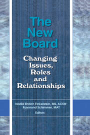 The New Board: Changing Issues, Roles and Relationships book cover