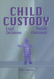 Child Custody: Legal Decisions and Family Outcomes book cover