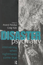 Disaster Psychiatry: Intervening When Nightmares Come True book cover