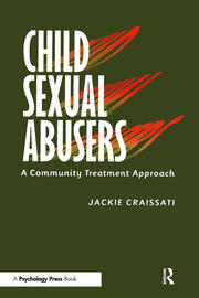 Child Sexual Abusers: A Community Treatment Approach book cover