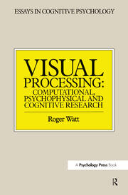 Visual Processing: Computational Psychophysical and Cognitive Research book cover