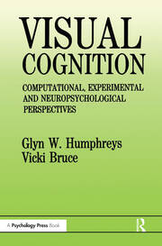 Visual Cognition: Computational, Experimental and Neuropsychological Perspectives book cover