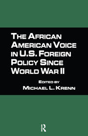 The African American Voice in U.S. Foreign Policy Since World War II book cover