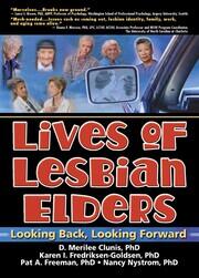Lives of Lesbian Elders: Looking Back, Looking Forward book cover