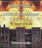 Race, Politics, and Community Development Funding: The Discolor of Money book cover