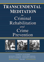 Transcendental Meditation® in Criminal Rehabilitation and Crime Prevention book cover
